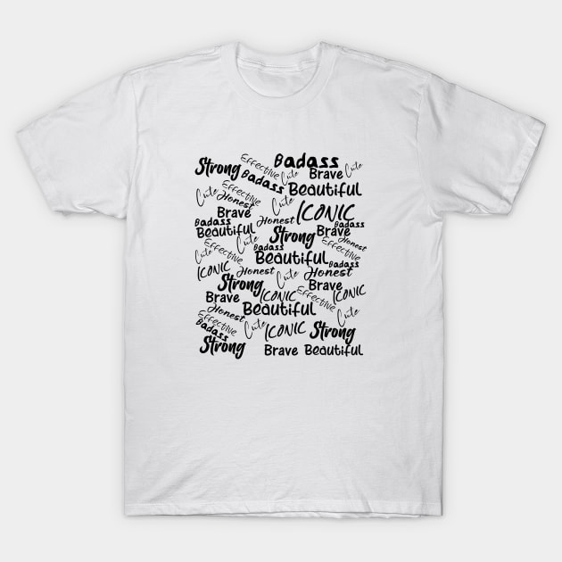 positive thinking T-Shirt by sarahnash